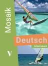 Немецкий язык 5 класс рабочая тетрадь Mosaik Артёмова Н.А.