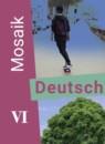 Немецкий язык 6 класс Mosaik Гальскова Н.Д.