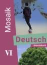 Немецкий язык 6 класс рабочая тетрадь Mosaik Артёмова Н.А.